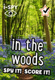 Book cover of: i-SPY in the Woods. By: i-SPY