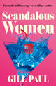 Book cover of: Scandalous Women. By: Gill Paul