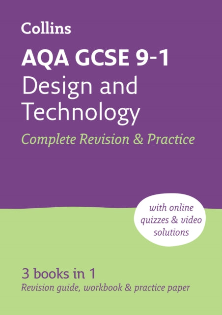 Book cover of: AQA GCSE 9-1 Design & Technology Complete Revision & Practice. By: Collins Collins GCSE