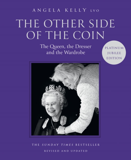 Other Side of the Coin: The Queen, the Dresser and the Wardrobe 9780008536213 Angela Kelly