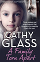 Book cover of: Family Torn Apart. By: Cathy Glass