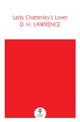 Book cover of: Lady Chatterley’s Lover. By: D. H. Lawrence