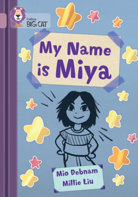 Book cover of: My Name is Miya. By: Collins Big Cat