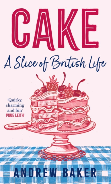 Book cover of: Cake. By: Andrew Baker