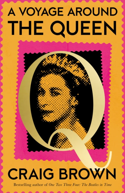 Voyage Around the Queen 9780008557492 Craig Brown