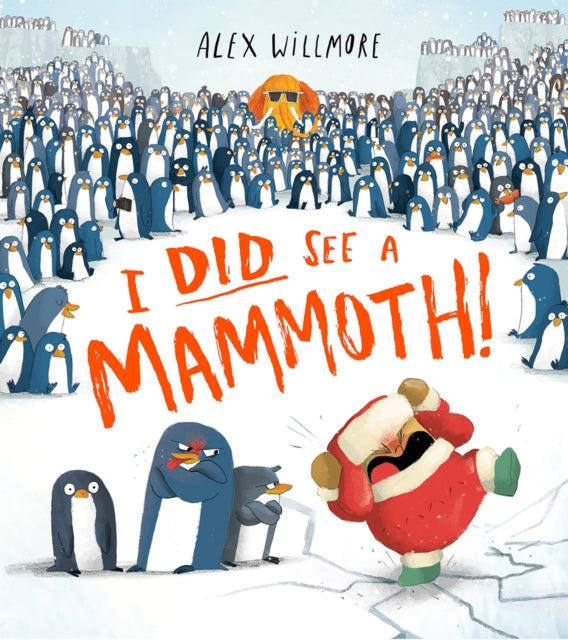 Book cover of: I Did See a Mammoth. By: Alex Willmore