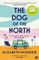 Dog of the North 9780008561451 Elizabeth McKenzie