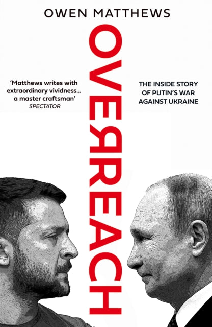 Book cover of: Overreach. By: Owen Matthews