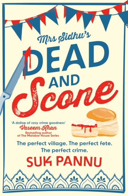 Mrs Sidhu’s ‘Dead and Scone’ 9780008562960 Suk Pannu