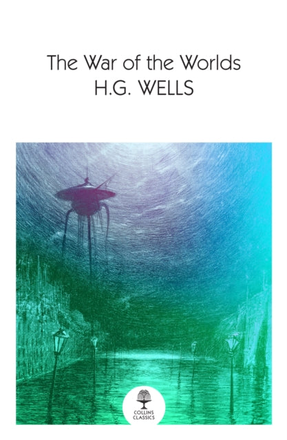 Book cover of: War of the Worlds. By: H. G. Wells