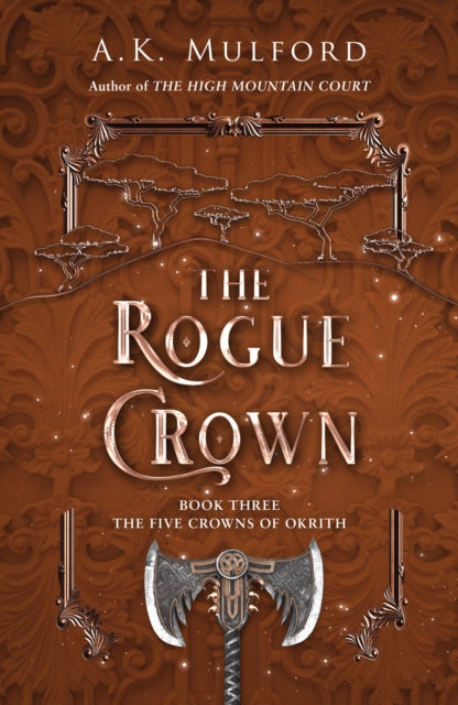 Book cover of: Rogue Crown. By: A. K. Mulford