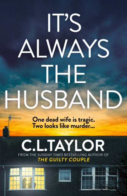 It’s Always the Husband 9780008601560 C. L. Taylor