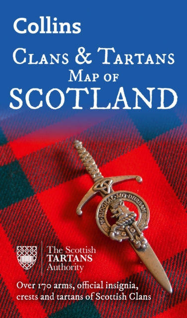 Book cover of: Collins Scotland Clans and Tartans Map