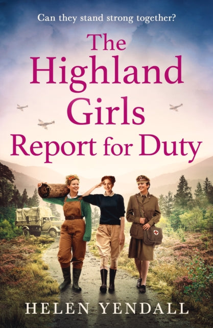 Highland Girls Report for Duty 9780008603311 Helen Yendall
