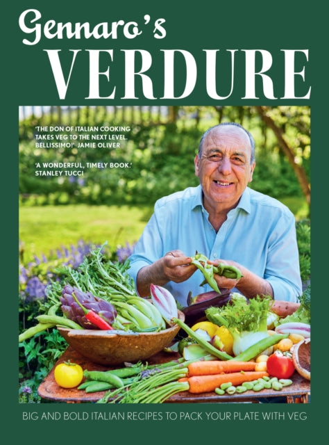 Gennaro’s Verdure, Big and Bold Italian Recipes to Pack Your Plate with Veg 9780008603731 Gennaro Contaldo
