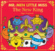Book cover of: Mr Men Little Miss: The New King. By: Adam Hargreaves