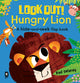 Book cover of: Look Out! Hungry Lion. By: Paul Delaney