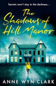 Book cover of: Shadows of Hill Manor