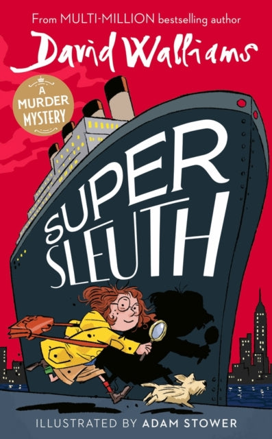 Book cover of: Super Sleuth. By: David Walliams
