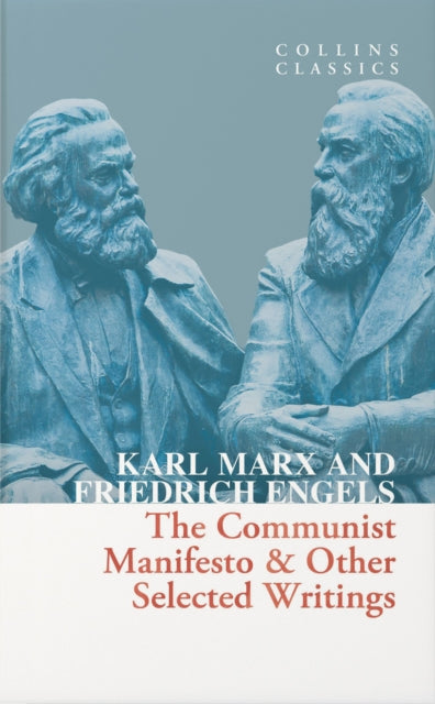 Communist Manifesto & Other Selected Writings 9780008619978 Karl Marx