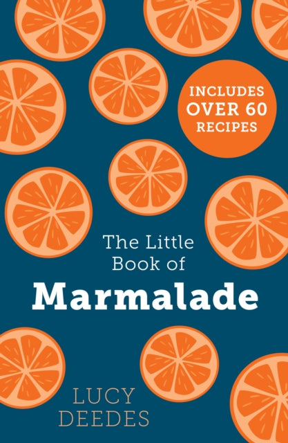 Book cover of: Little Book of Marmalade. By: Lucy Deedes