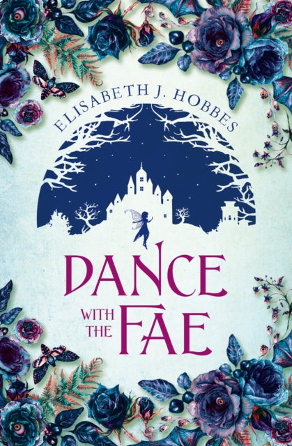 Book cover of: Dance with the Fae. By: Elisabeth J. Hobbes