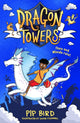 Dragon Towers 9780008641863 Pip Bird