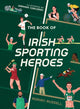 Book cover of: Book of Irish Sporting Heroes. By: Adrian Russell