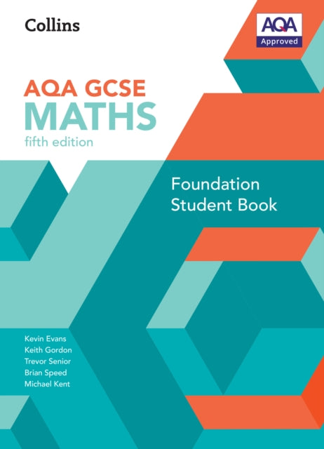 GCSE Maths AQA Foundation Student Book 9780008647339 Kevin Evans