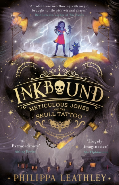 Inkbound, Meticulous Jones and the Skull Tattoo 9780008660956 Philippa Leathley