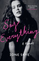Book cover of: Say Everything