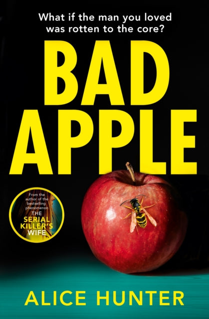 Book cover of: Bad Apple. By: Alice Hunter