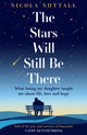 Book cover of: Stars Will Still Be There. By: Nicola Nuttall