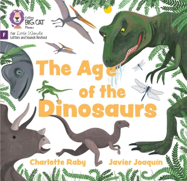 Age of Dinosaurs, Foundations for Phonics 9780008668129 Charlotte Raby