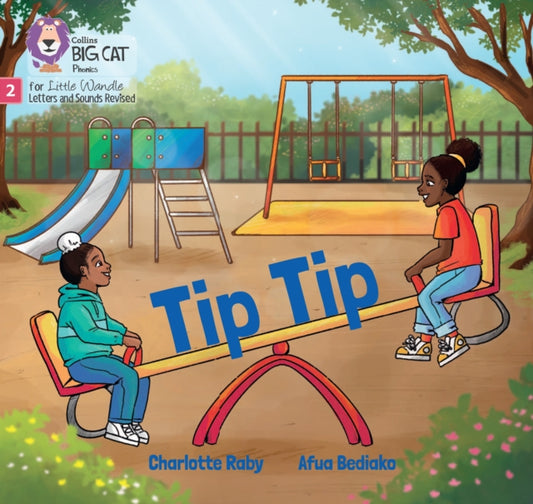 Tip Tip, Phase 2 Set 2 Blending Practice 9780008668167 Charlotte Raby