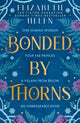 Book cover of: Bonded by Thorns. By: Elizabeth Helen
