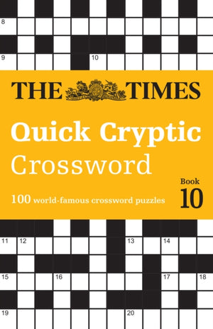 Times Quick Cryptic Crossword Book 10, 100 World-Famous Crossword Puzzles