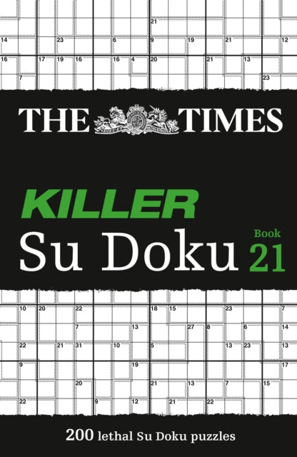 Times Killer Su Doku Book 21, 200 Lethal Su Doku Puzzles 9780008673208 The Times Mind Games