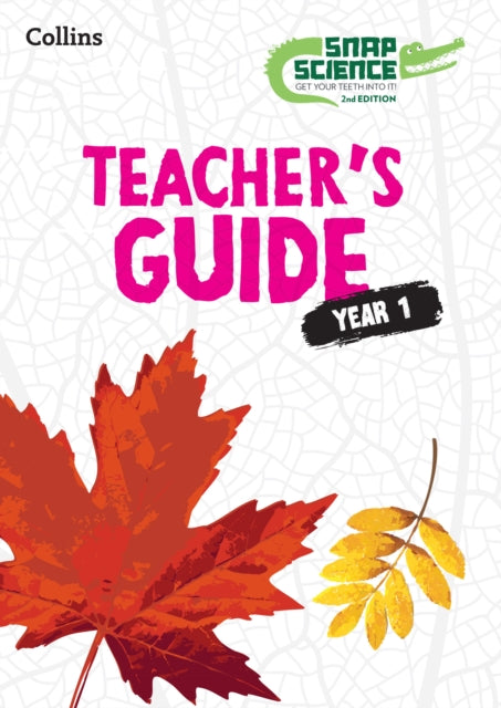 Book cover of: Snap Science Teacher’s Guide Year 1. By: David Allen