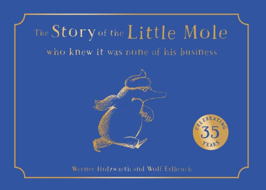 Story of the Little Mole who knew it was none of his business 9780008686130 Werner Holzwarth