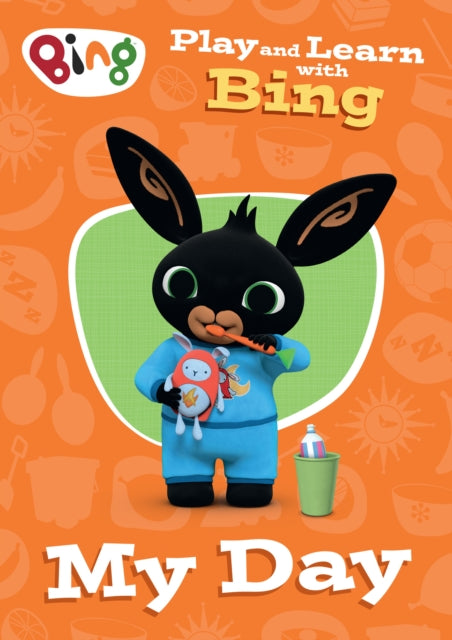 Book cover of: Play and Learn with Bing My Day