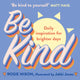 Book cover of: Be Kind