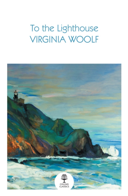 Book cover of: To the Lighthouse. By: Virginia Woolf