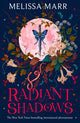 Book cover of: Radiant Shadows. By: Melissa Marr