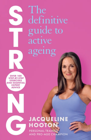 Strong, The Definitive Guide to Active Ageing