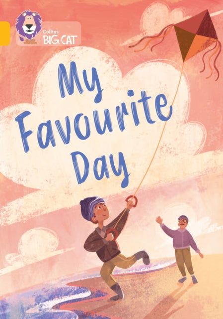 Book cover of: My Favourite Day. By: Collins Big Collins Big Cat