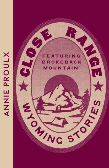 Close Range, Wyoming Stories 9780008706197 Annie Proulx