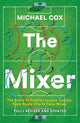 Mixer, The Story of Premier League Tactics, from Route One to False Nines 9780008708313 Michael Cox