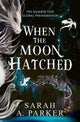 Book cover of: When the Moon Hatched