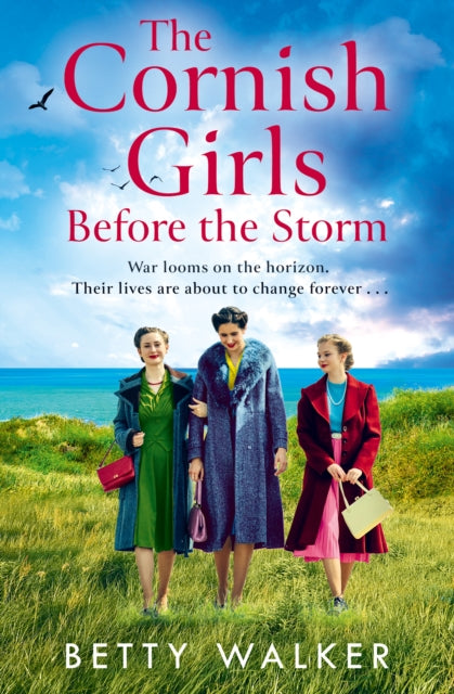 Book cover of: Cornish Girls Before the Storm. By: Betty Walker